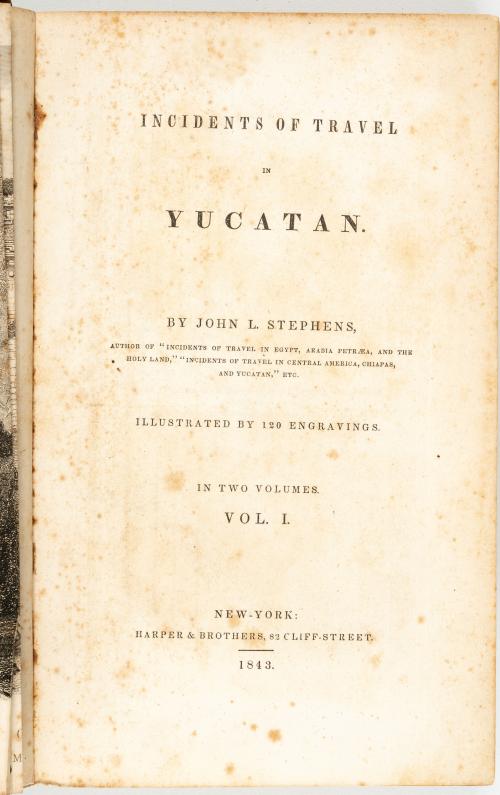 Stephens, John : [México] Incidents of travel in Yucatan
