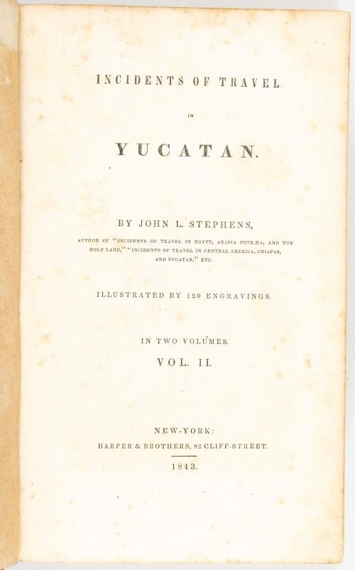 Stephens, John : [México] Incidents of travel in Yucatan