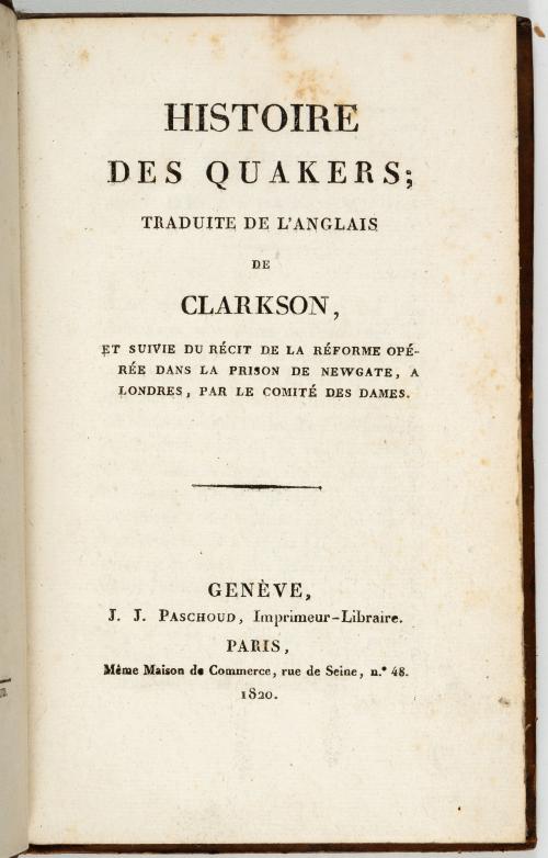 Clarkson, Thomas : [USA] Histoire des Quakers, 1802