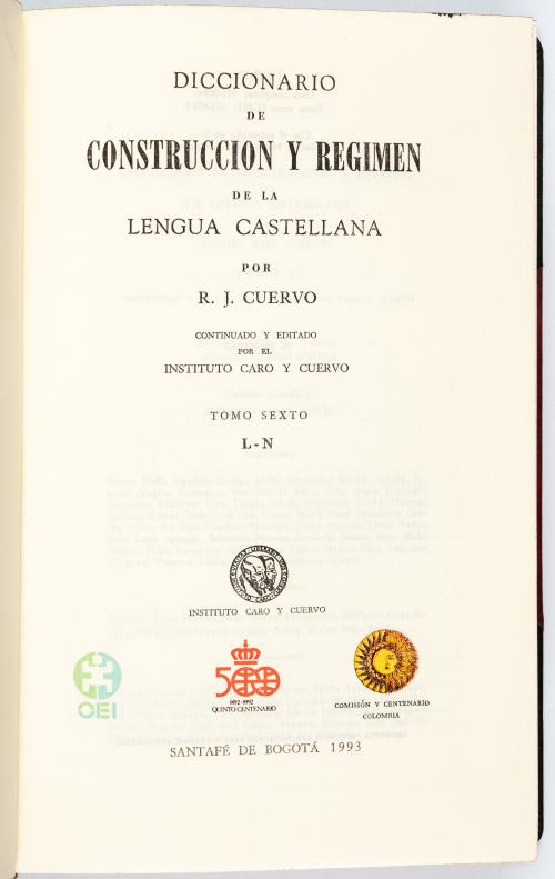 Cuervo Urisarri, Rufino José : Diccionario de construcción y régimen de la lengua castellana
