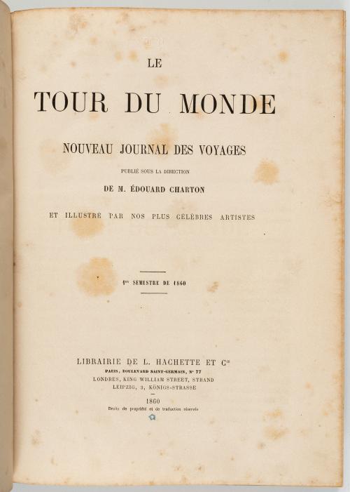 Charton, Édouard : Le tour du Monde. Nouveau journal des vo