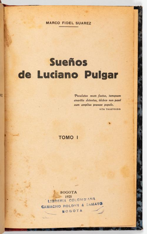Fidel Suárez, Marco : Sueños de Luciano Pulgarín
