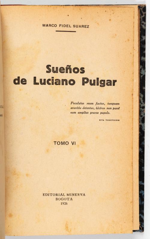 Fidel Suárez, Marco : Sueños de Luciano Pulgarín