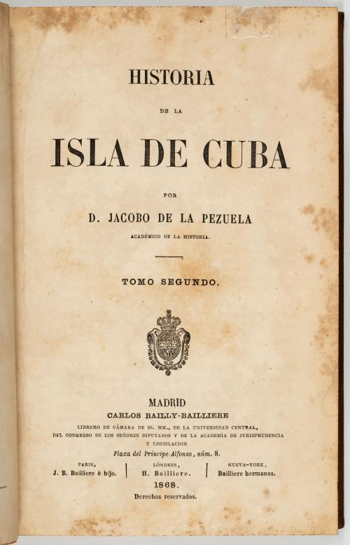 Pezuela, Jacobo de la : [Cuba] Historia de la Isla de Cuba