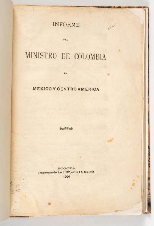 Uribe, Antonio José : Informe del Ministro de Colombia en M