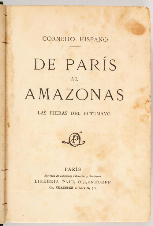 Hispano, Cornelio : Hispano, Cornelio: De París al Amazonas