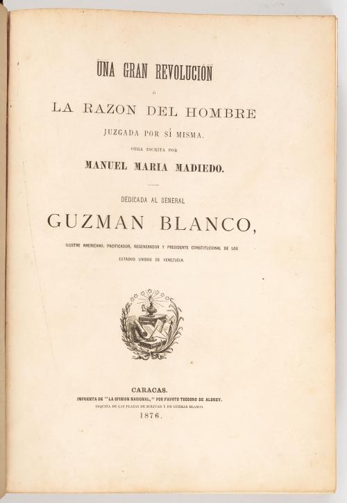 Una gran revolución ó la razón del hombre juzgada por sÍ mi