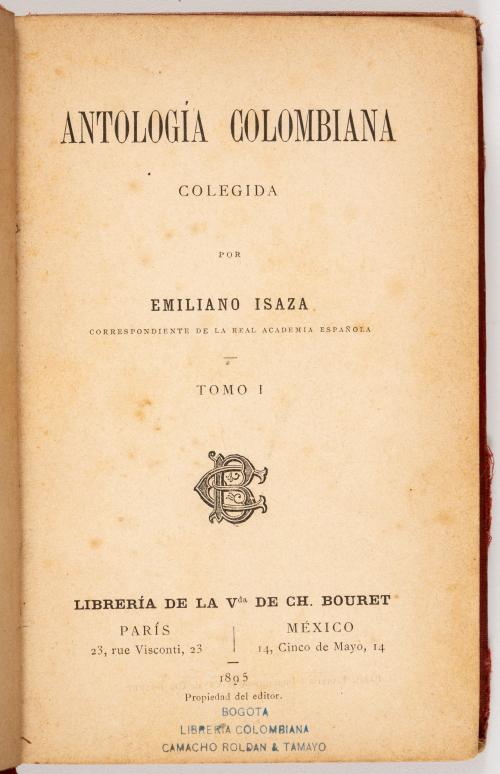 Isaza, Emiliano : Antología colombiana. TI y TII