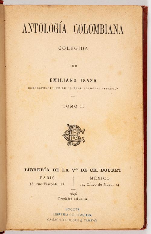 Isaza, Emiliano : Antología colombiana. TI y TII