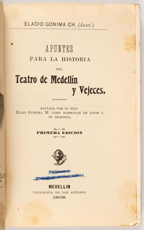 Gonima, Eladio : Apuntes para la historia de Medellín y otr
