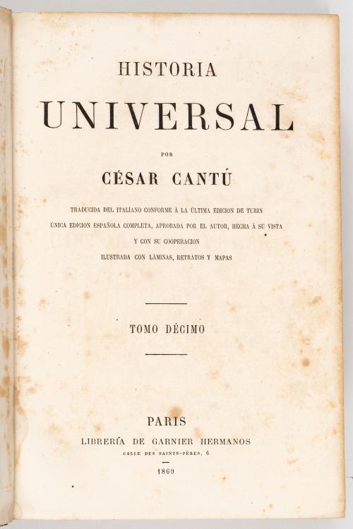 Cantú, César : Historia Universal. TI al TX