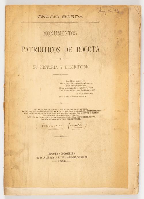 Borda, Ignacio : Monumentos patrióticos de Bogotá. Su histo