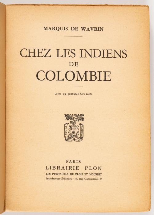 Wavrin, Marquis de : Chez les indes de Colombie