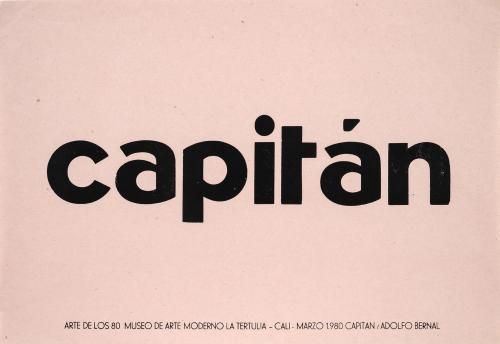 Adolfo Bernal Colombia, 1954 - 2008 : Capitán