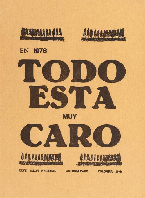 Antonio CaroColombia, 1950-2020 : Todo está muy Caro