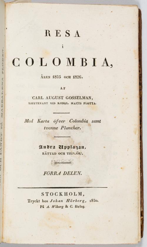 Gosselman, Carl August : Viajes por Colombia, años 1825 y 1