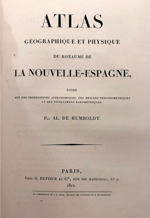  Humboldt, Alexander Von; Bonpland, Aimé  : [Con el Atlas 