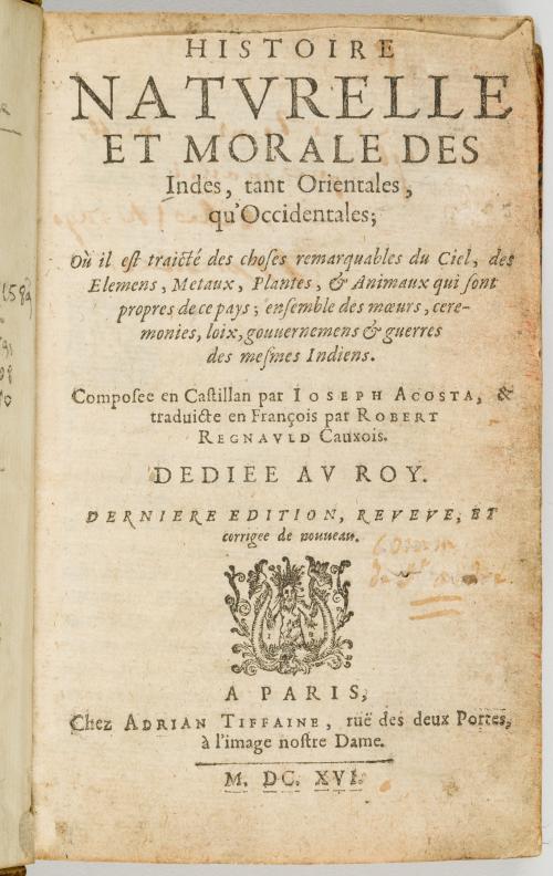  Acosta, José de : Histoire naturelle et morale des Indes