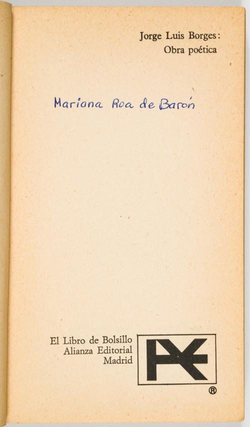 Borges, Jorge Luis  : Obra poética. Firmado por el autor