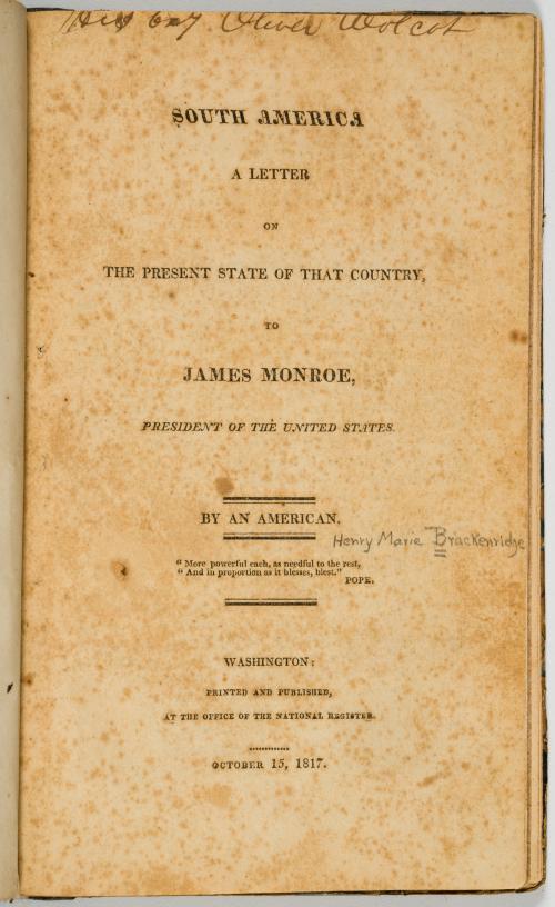 Brackenridge, Henry Marie : South America a Letter on the P