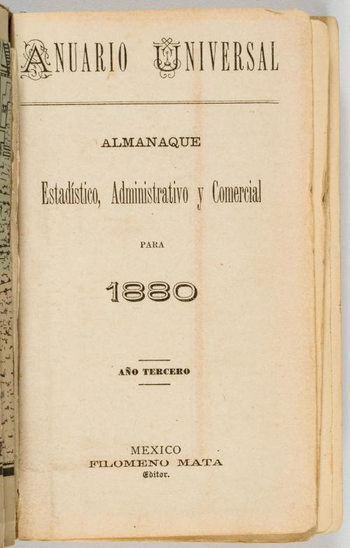 [México] Anuario Universal. Almanaque Estadístico, Administ