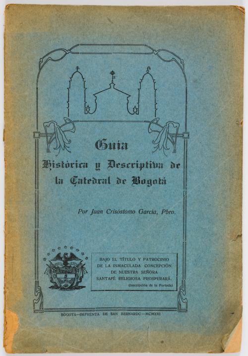 García, Juan Crisóstomo : Guía histórica y descriptiva de l