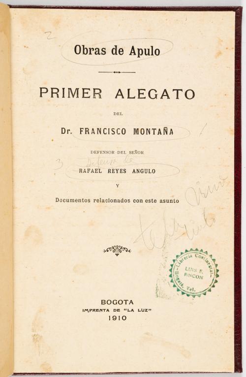 Obras de Apulo. Primer alegato de Francisco Montaña defenso
