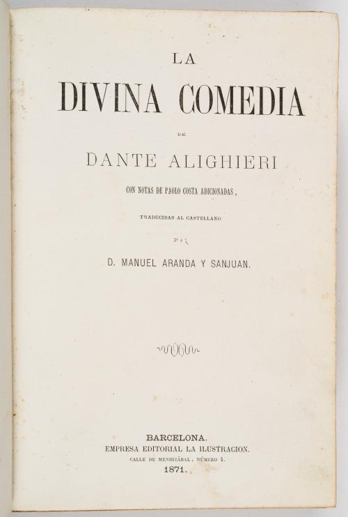 Alighieri, Dante; Aranda y Sanjuan, Manuel : La divina come
