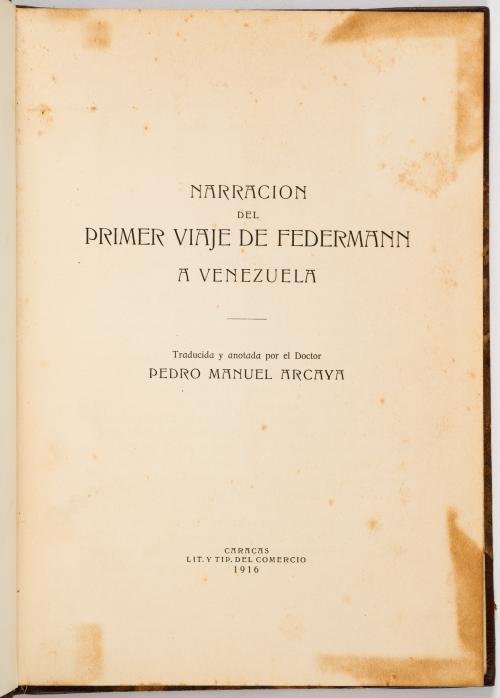 Federman, Nicolás; Arcaya, Pedro Manuel : Narración del pri