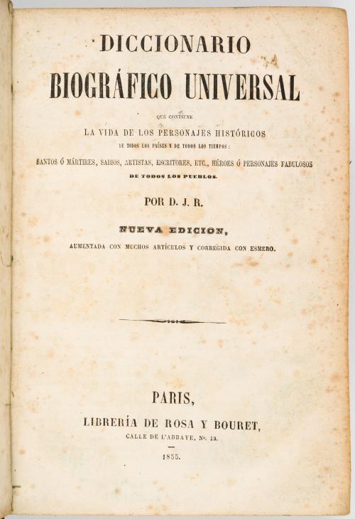 D. J. R. : Diccionario biográfico universal que contiene la