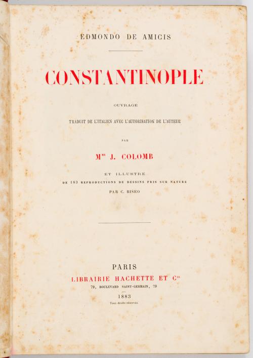 Amicis, Edmondo de : Constantinopla; ouvrage traduit de l'i