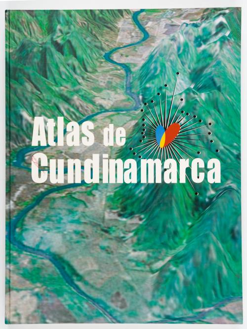Instituto Geográfico Agustín Codazzi : Atlas de Cundinamarca