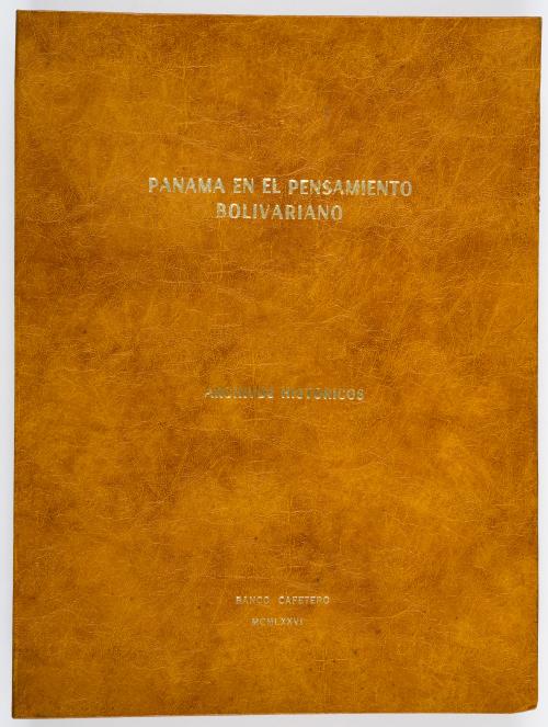 Documentos facsimilares de Panamá en el pensamiento Bolivar