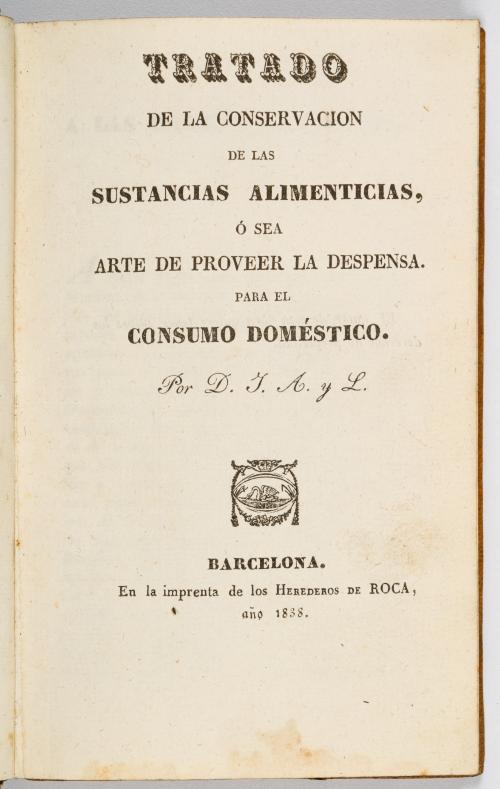 D.J.A. y L. : Tratado de conservación de las sustancias ali