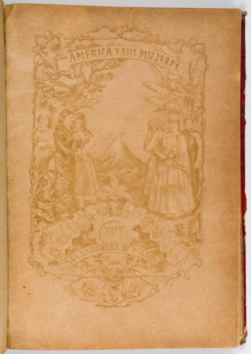 Serrano, Emilia - Baronesa de Wilson : América y sus mujeres