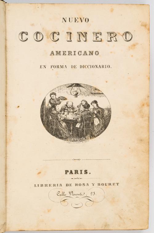 Nuevo cocinero americano. En forma de diccionario que conti
