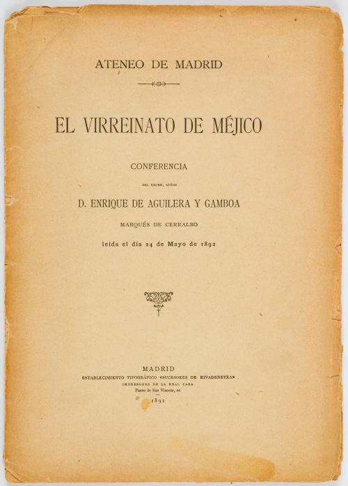 Cerralbo, Enrique Aguilera y Gamboa : El virreinato de Méji