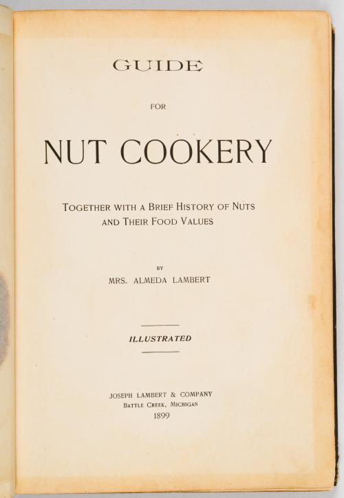 Lambert, Almeda : Guide for nut cookery: together with a br