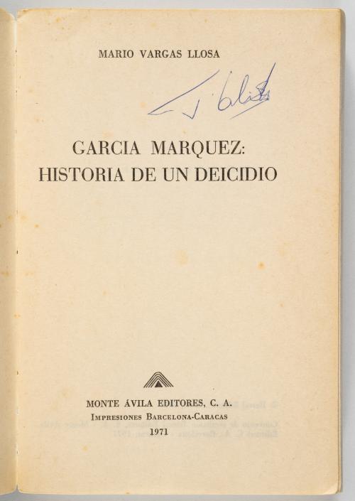 Vargas Llosa, Mario : García Márquez. Historia de un deicid
