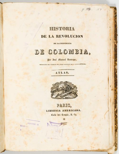  Restrepo, José Manuel : Historia de la Revolución de la Re