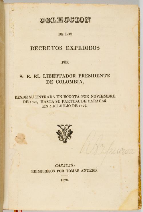 [Bolivariana] Colección de los decretos expedidos por S. E.