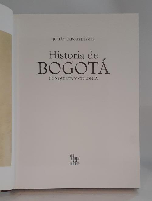 Historia de Bogotá [3 libros]