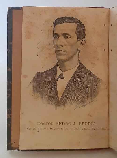 Monsalve, José D. : El doctor Pedro J. Berrío
