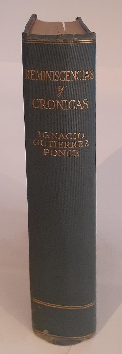 Gutiérrez Ponce, Ignacio : Reminiscencias de vida diplomát