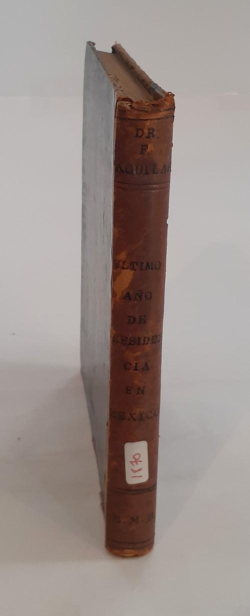 Aguilar, Federico C. : Último año de residencia en México