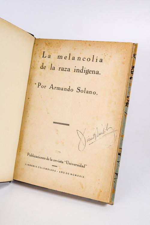  Solano, Armando : La melancolía de la raza indígena