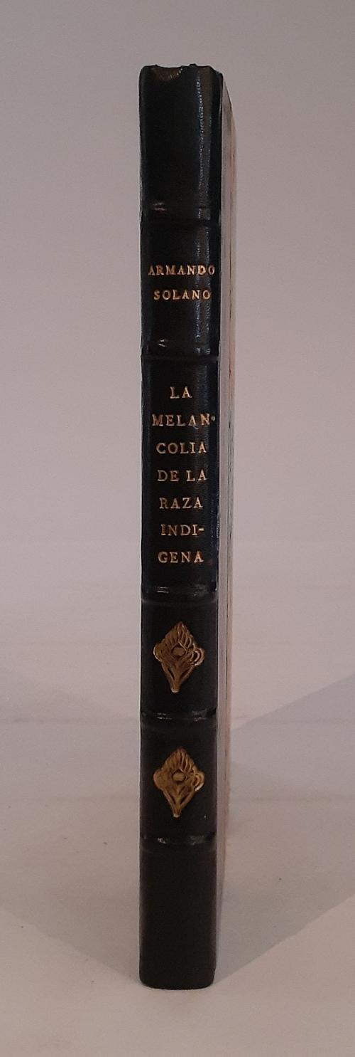  Solano, Armando : La melancolía de la raza indígena