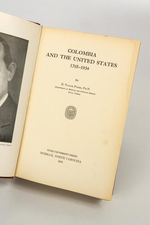 Parks, E. Taylor : Colombia and the United States - 1765-1
