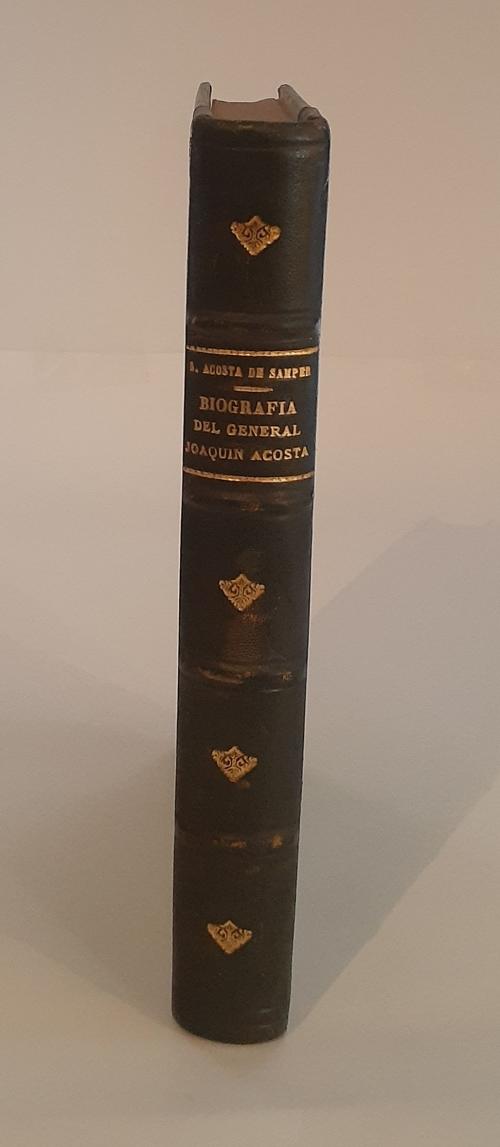 Acosta de Samper, Soledad : Biografía del General Joaquín