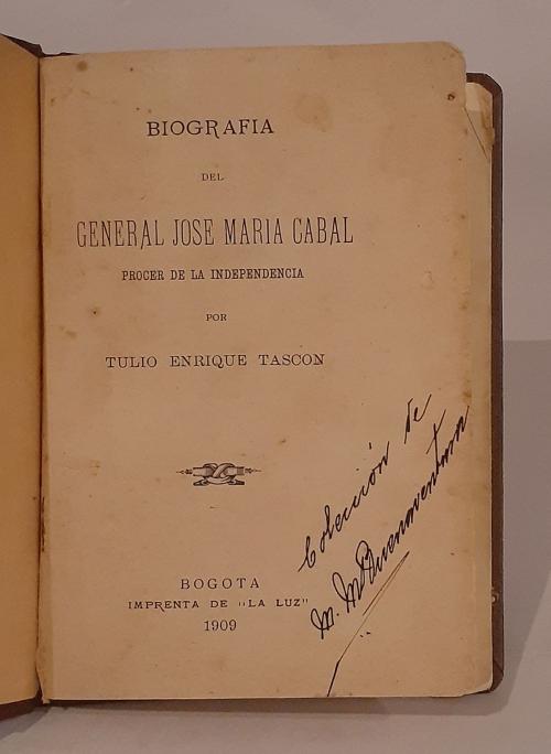 Tascón, Tulio Enrique : Biografía del general José María C